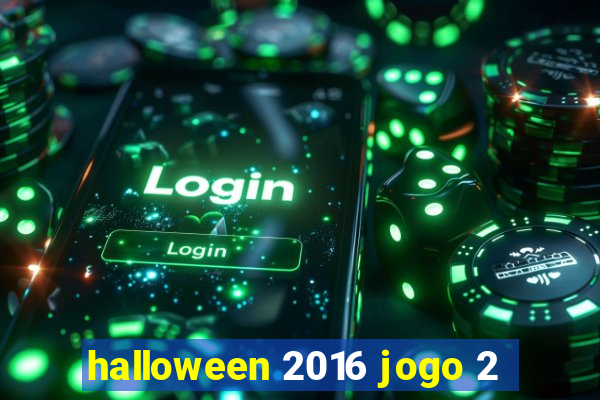 halloween 2016 jogo 2